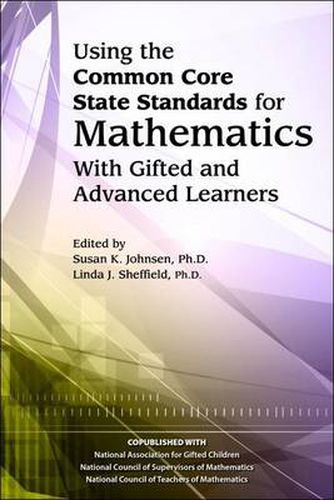 Using the Common Core State Standards for Mathematics With Gifted and Advanced Learners