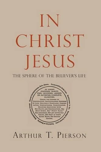 In Christ Jesus: The Sphere of the Believer's Life