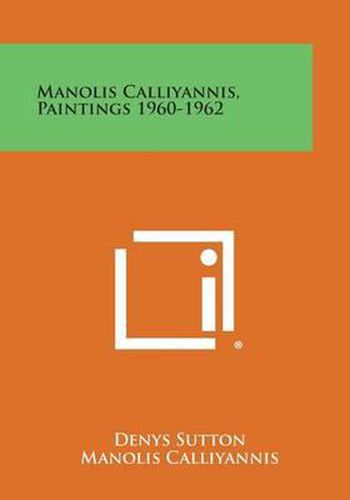 Cover image for Manolis Calliyannis, Paintings 1960-1962