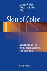 Cover image for Skin of Color: A Practical Guide to Dermatologic Diagnosis and Treatment