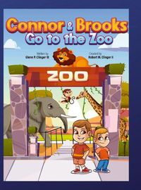 Cover image for Connor and Brooks Go To The Zoo