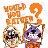 Cover image for Would You Rather?