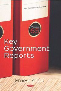 Cover image for Key Government Reports. Volume 65: Volume 65