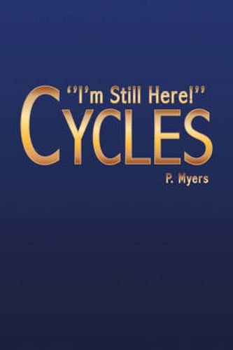 Cover image for Cycles: ''I'm Still Here!