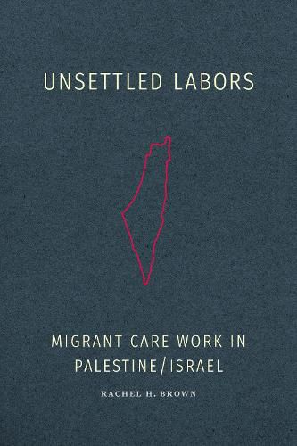 Unsettled Labors