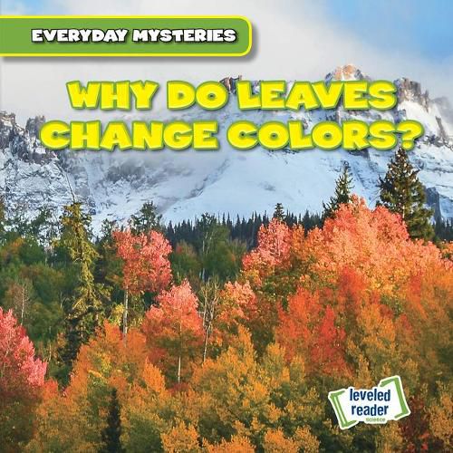 Cover image for Why Do Leaves Change Colors?