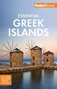 Cover image for Fodor's Essential Greek Islands: with Great Cruises & the Best of Athens