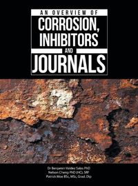 Cover image for An Overview of Corrosion, Inhibitors and Journals