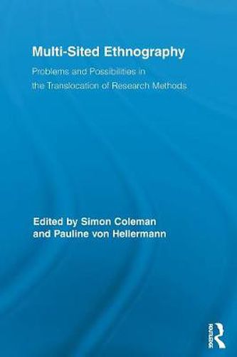 Cover image for Multi-Sited Ethnography: Problems and Possibilities in the Translocation of Research Methods
