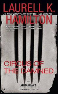 Cover image for Circus of the Damned: An Anita Blake, Vampire Hunter Novel