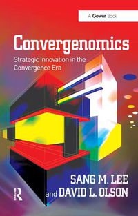 Cover image for Convergenomics: Strategic Innovation in the Convergence Era