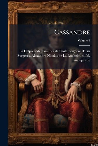 Cover image for Cassandre: Roman Volume 3