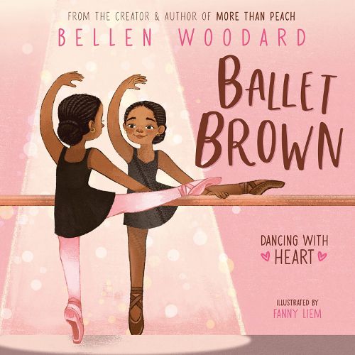 Cover image for Ballet Brown (Bellen Woodard Original Picture Book #2)