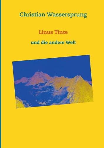 Cover image for Linus Tinte: und die andere Welt