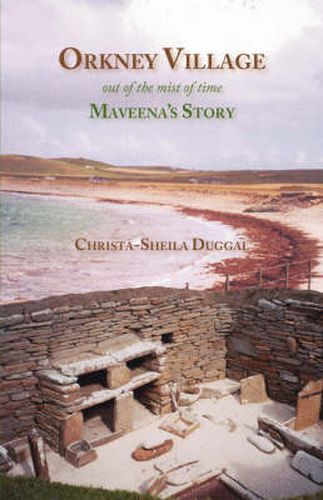 Cover image for Orkney Village: Out of the Mist of Time, Maveena's Story