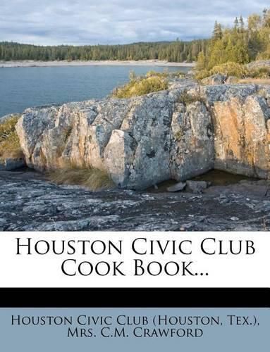 Houston Civic Club Cook Book...