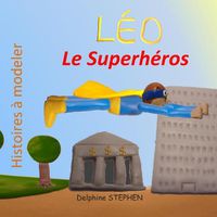 Cover image for Leo le Superheros