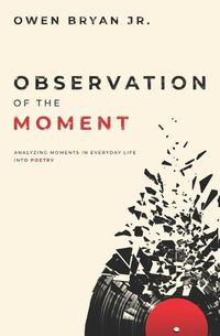 Cover image for Observation Of The Moment