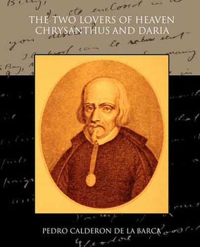 Cover image for The Two Lovers of Heaven: Chrysanthus and Daria