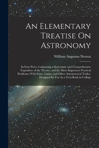 Cover image for An Elementary Treatise On Astronomy