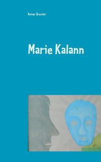 Cover image for Marie Kalann: Farce