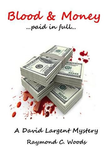 Cover image for Blood and Money ...Paid in Full...