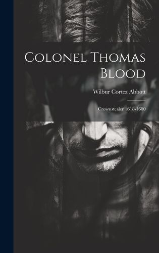 Colonel Thomas Blood