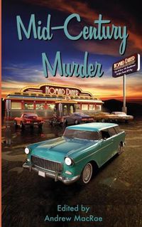 Cover image for Mid-Century Murder