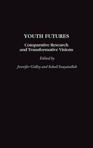 Cover image for Youth Futures: Comparative Research and Transformative Visions