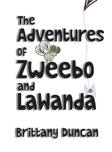 Cover image for The Adventures of Zweebo and LaWanda