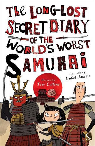 Cover image for The Long-Lost Secret Diary of the World's Worst Samurai