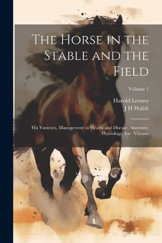 The Horse in the Stable and the Field