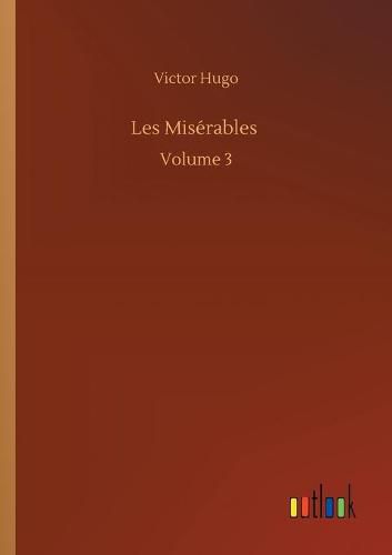 Cover image for Les Miserables: Volume 3