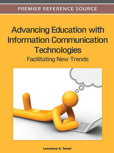 Cover image for Advancing Education with Information Communication Technologies: Facilitating New Trends