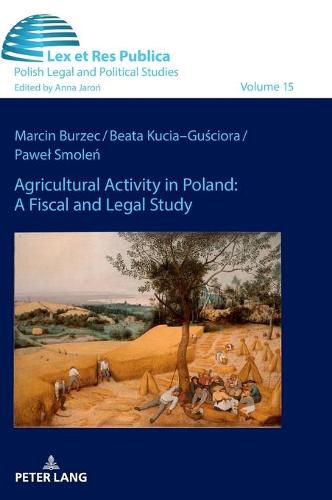 Cover image for Agricultural Activity in Poland: A Fiscal and Legal Study