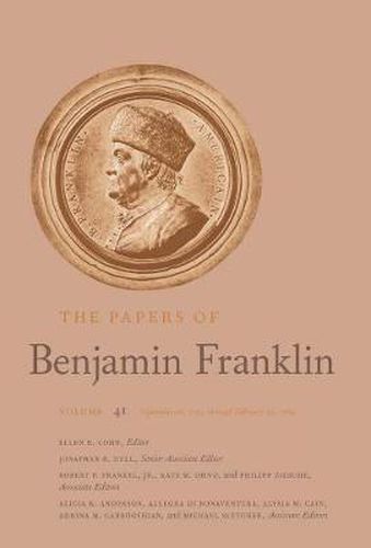 Cover image for The Papers of Benjamin Franklin: Volume 41: September 16, 1783, through February 29, 1784