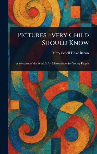 Cover image for Pictures Every Child Should Know