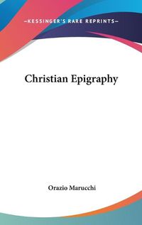 Cover image for Christian Epigraphy