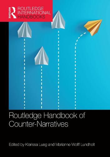 Cover image for Routledge Handbook of Counter-Narratives