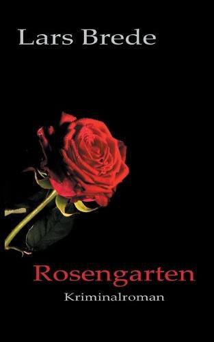 Cover image for Rosengarten: Kriminalroman