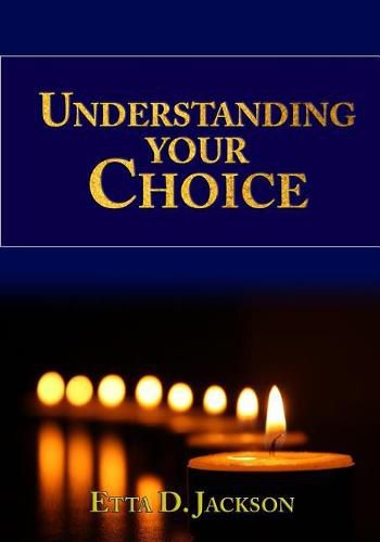 Cover image for Understanding Your Choice