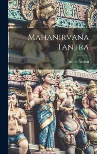 Cover image for Mahanirvana Tantra