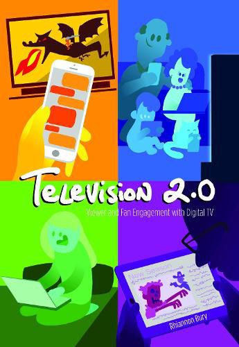 Cover image for Television 2.0: Viewer and Fan Engagement with Digital TV