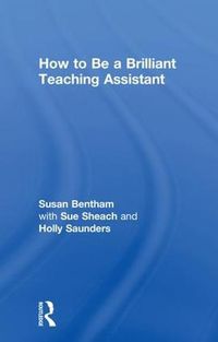 Cover image for How to Be a Brilliant Teaching Assistant
