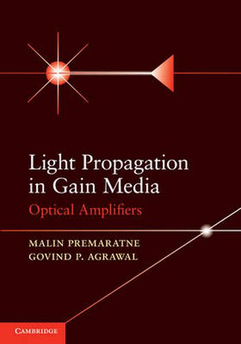 Cover image for Light Propagation in Gain Media: Optical Amplifiers