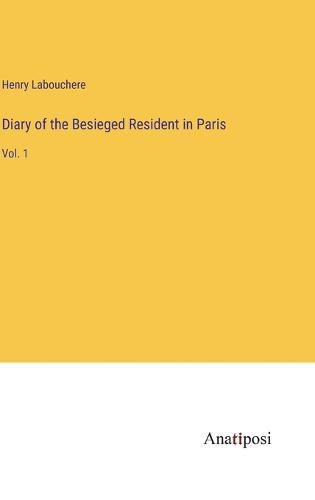 Diary of the Besieged Resident in Paris