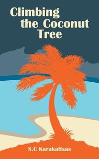 Cover image for Climbing the Coconut Tree