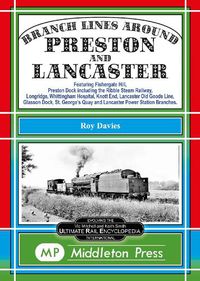 Cover image for Branch Lines Around Preston and Lancaster.