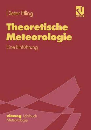Theoretische Meteorologie: Eine Einfuhrung