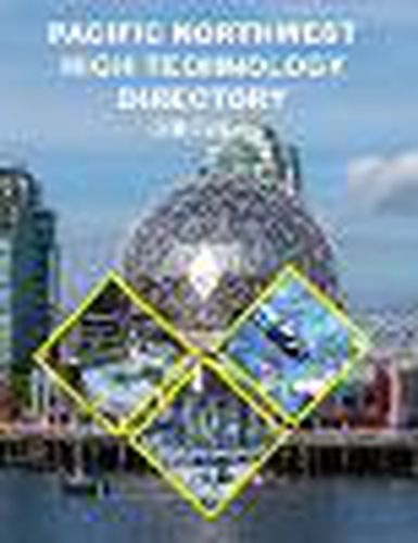 Cover image for Pacific Northwest High Technology Directory, 34th Ed.